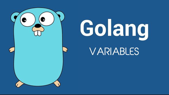Image of: GoLang Tutorial: Variable Tutorial For Beginners