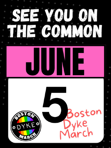 Boston Dyke March on June 5th, 2026 on Boston Commons