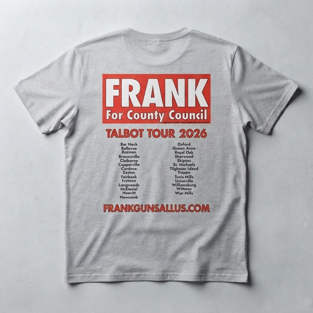 FRANK for County Council Talbot Tour 2026 campaign shirt, back print, light gray tee