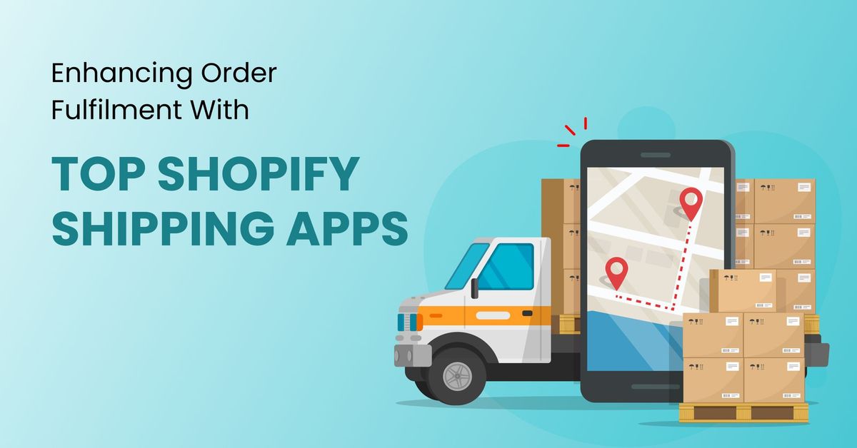 10 Best Shopify Shipping Apps for 2024