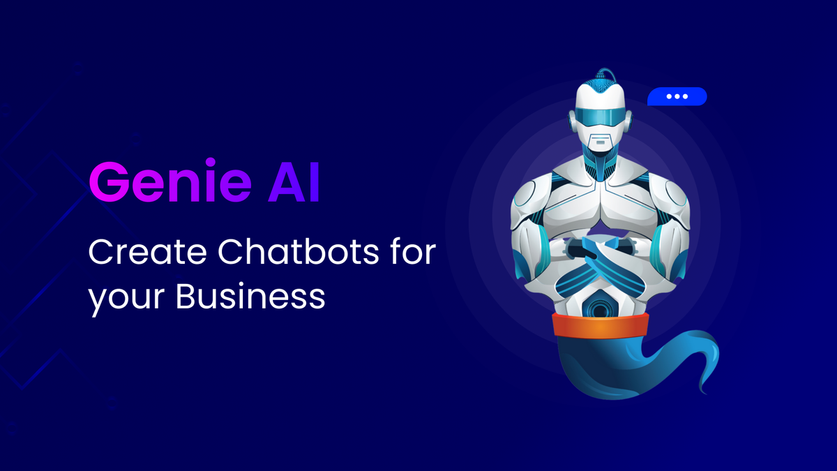 How to Use Genie AI Chatbot For Your Business