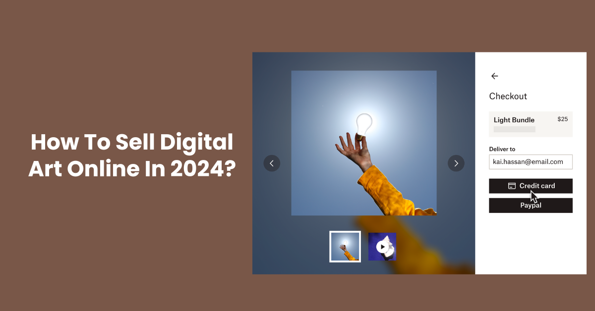 How To Sell Digital Art Online In 2024?