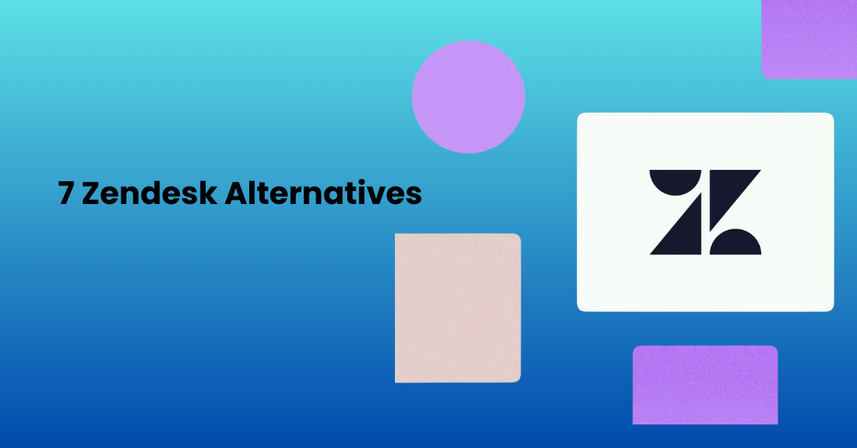 7 Zendesk Alternatives: AI Support Solutions Compared