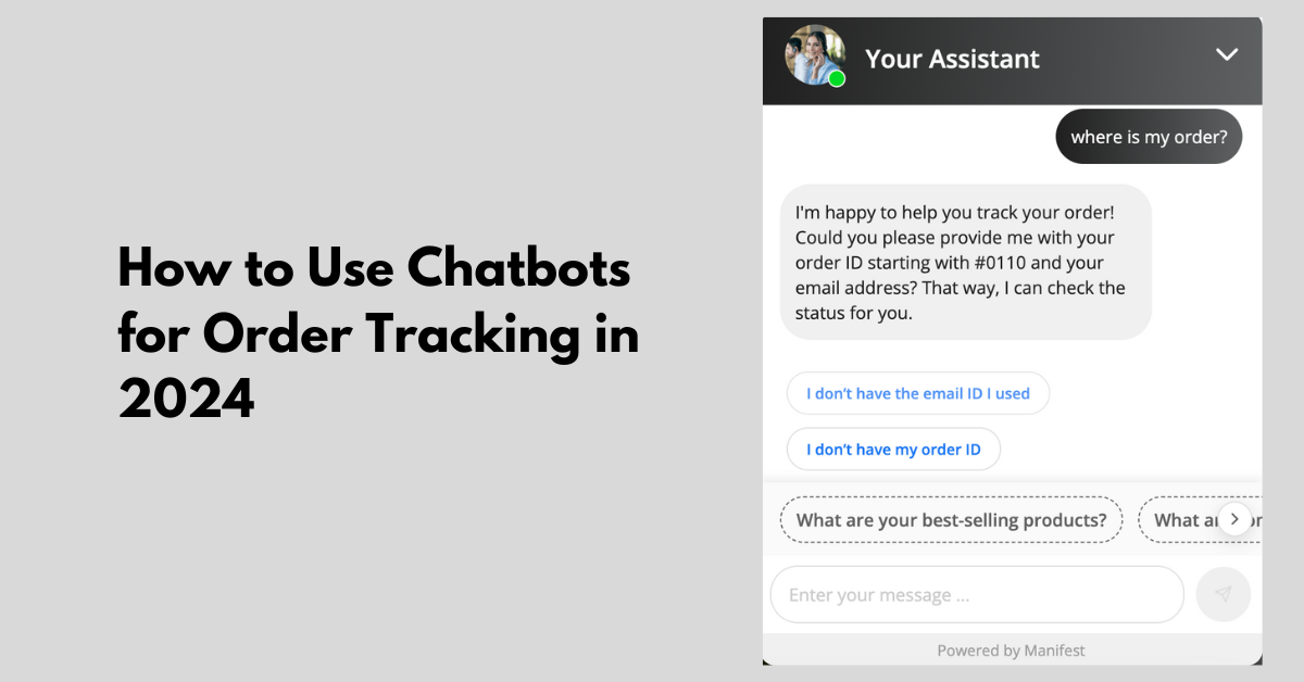 How to Use Chatbots for Order Tracking in 2024