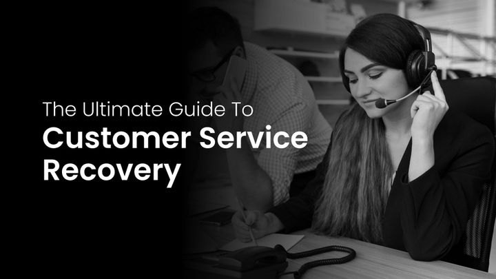 Customer Service Recovery
