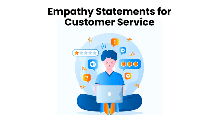Empathy Statements for Customer Service
