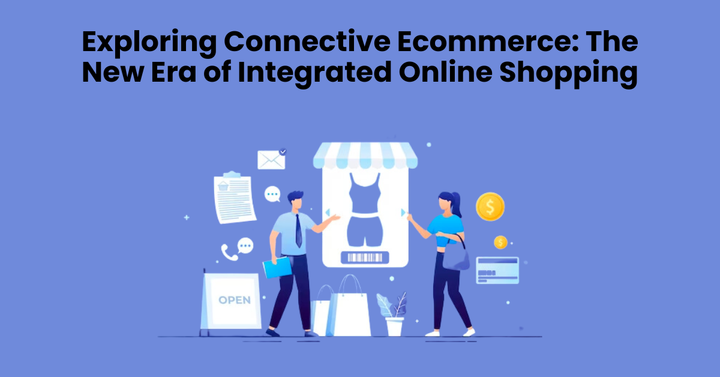 Connective Ecommerce