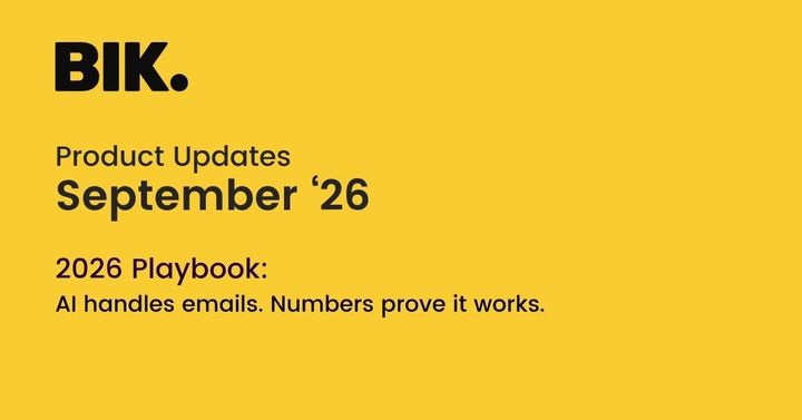 BIK Product Update: August'26