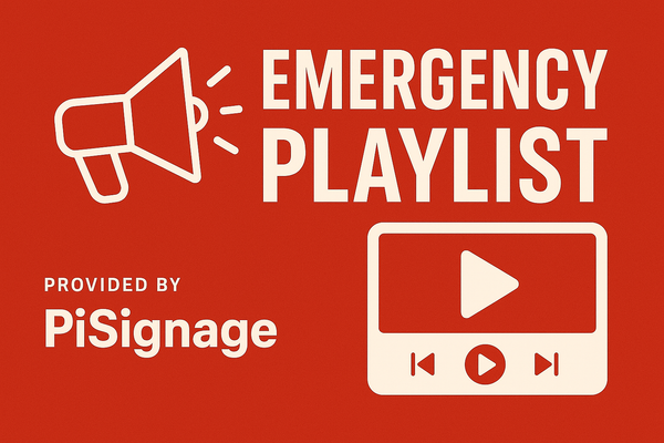 How to Instantly Override All Digital Signage Screens with Emergency Messages Using PiSignage