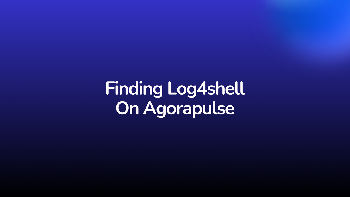 How did we Found Log4shell on Agorapulse