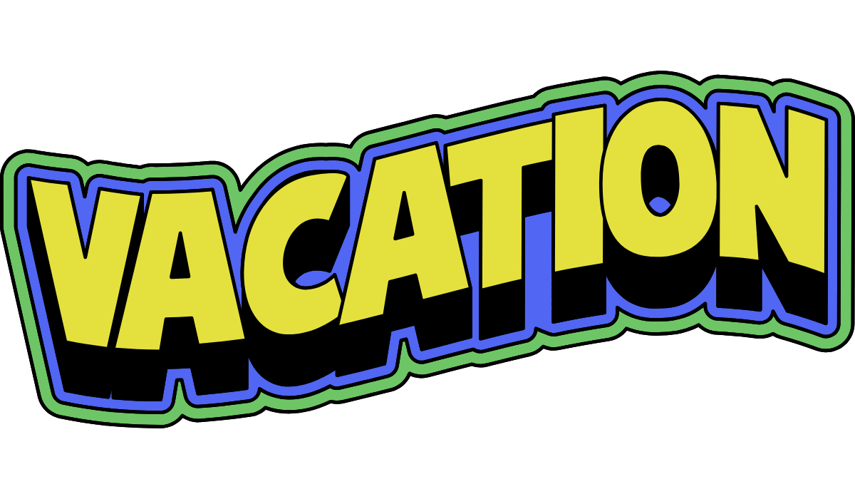 Vacation in large, festive, colored font