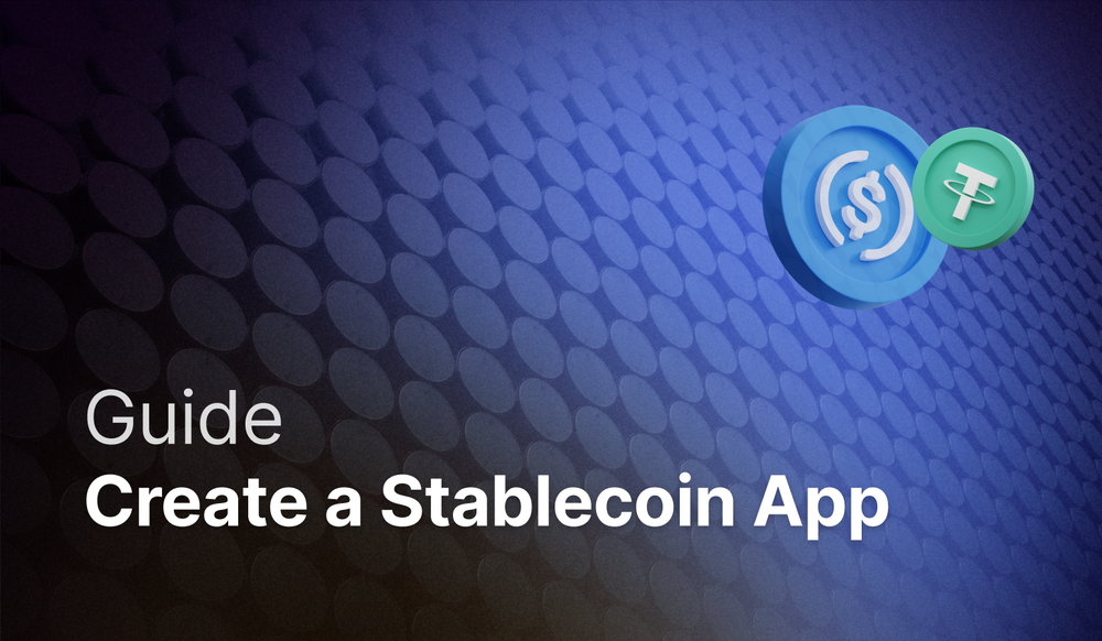 How to Create a Stablecoin App post image