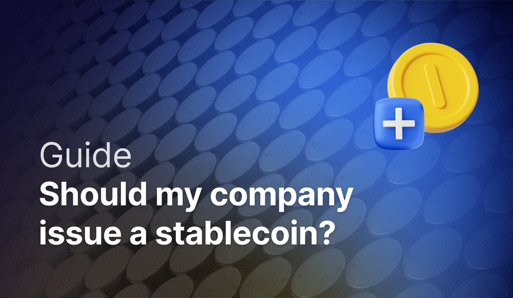 Should My Fintech Company Issue a Stablecoin? post image