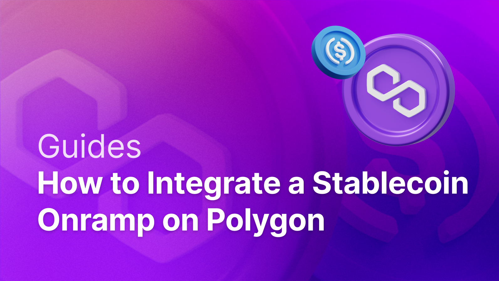 How to Integrate a Stablecoin Onramp on Polygon