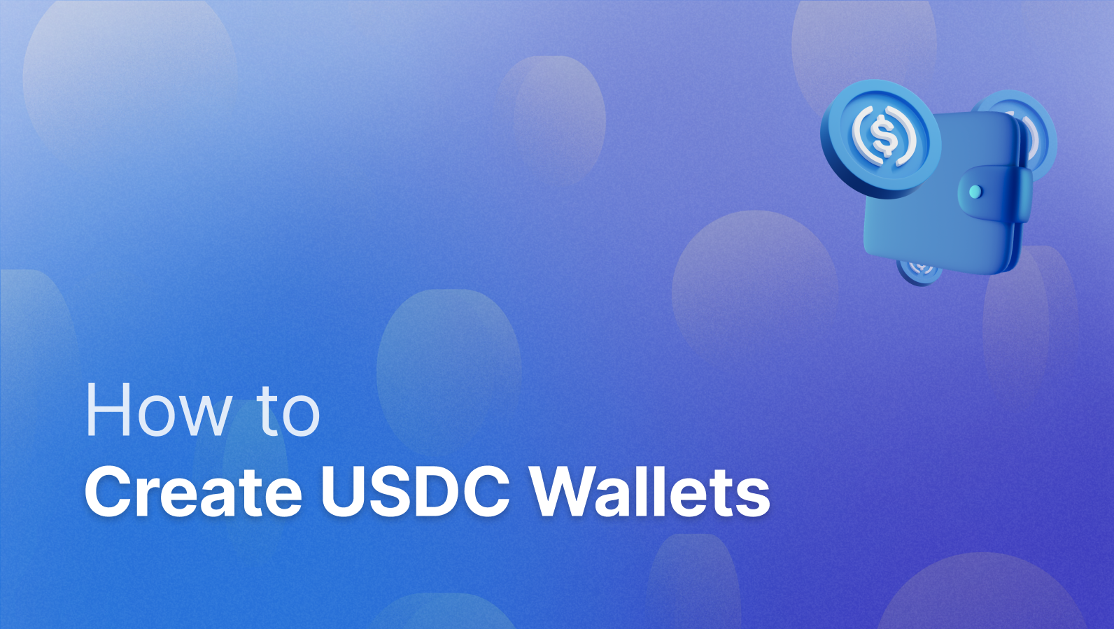 How to Create USDC Wallets