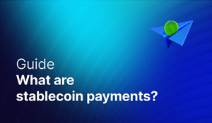 What are stablecoin payments? post feature image