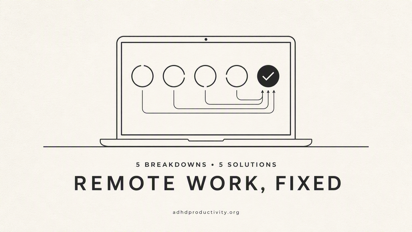 The five things that break in remote work, and how to solve them