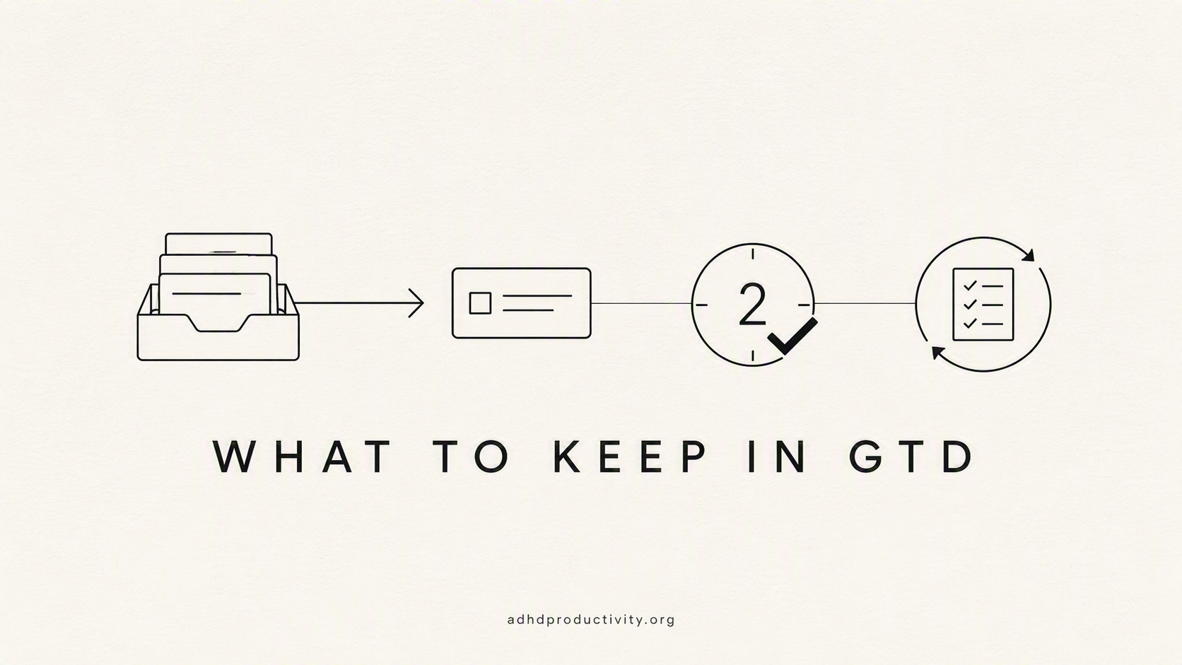 What to&nbsp;keep in GTD