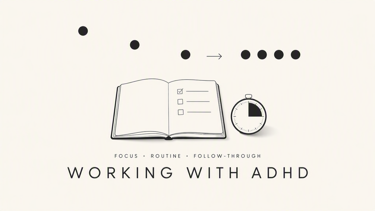 Working with ADHD