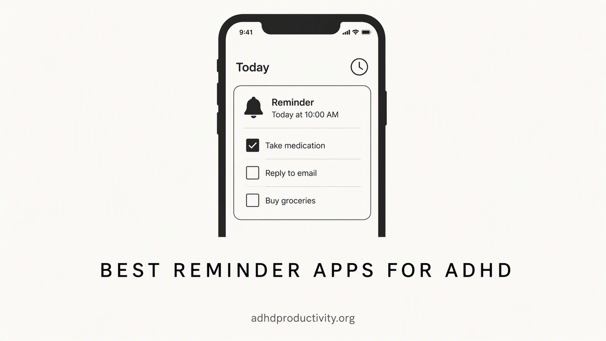 Best Reminder Apps for ADHD