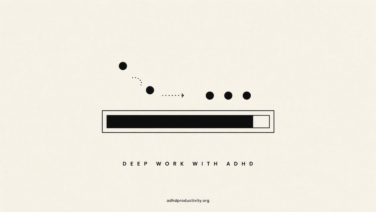 Deep Work With ADHD: How to actually get into the zone