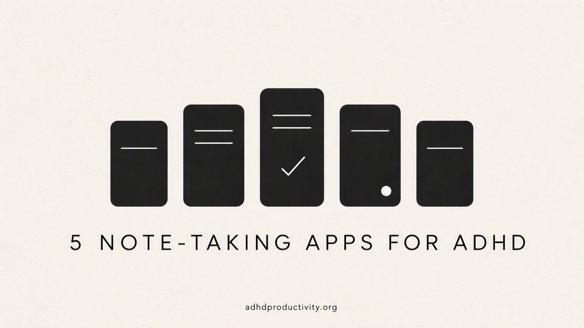 The 5 Best Note-Taking Apps for ADHD