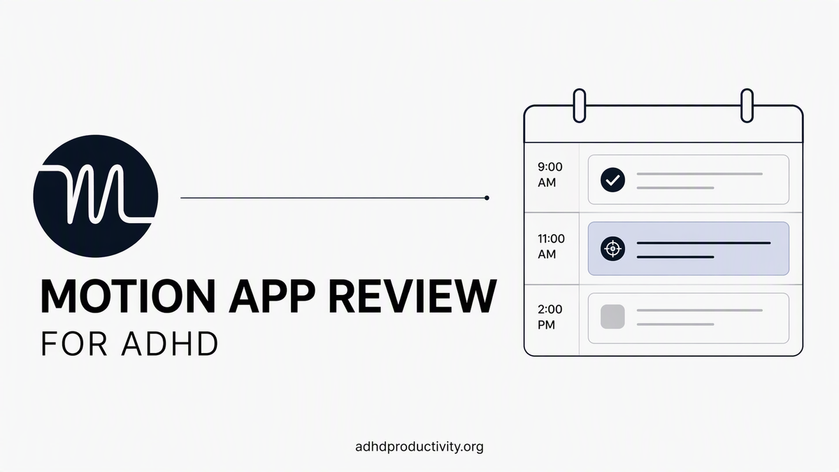 Motion App Review for ADHD: Does Auto-Scheduling Work?
