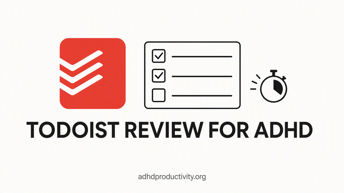 Todoist Review for ADHD: Does It Still Make sense?