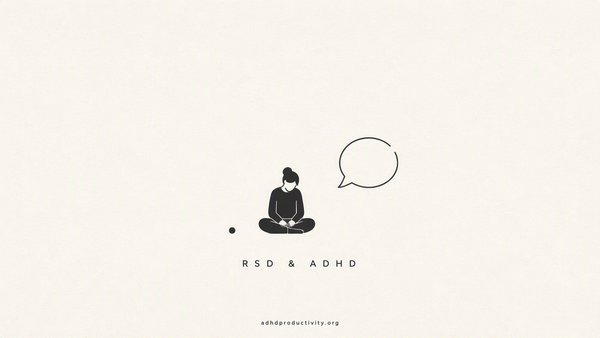 Rejection Sensitive Dysphoria and ADHD: How I deal with it
