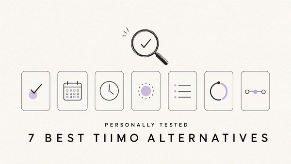 I personally tested the 7 Best Tiimo Alternatives