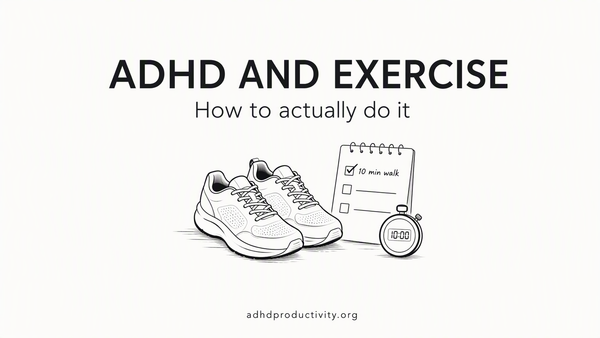 ADHD and Exercise: How to actually do it??