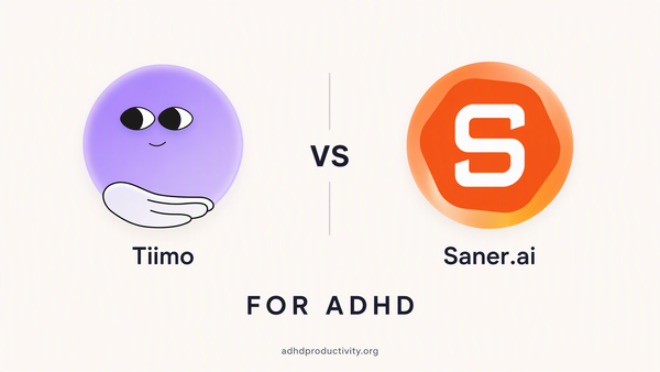 Tiimo vs Saner.ai for ADHD: What's better?