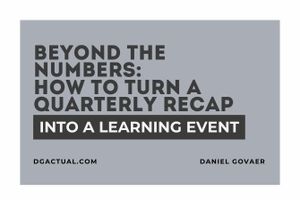 Beyond the Numbers: How to Turn a Quarterly Recap into a Learning Event