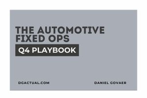 The Automotive Fixed Ops Q4 Playbook