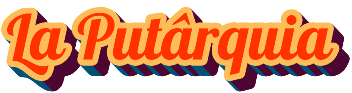 La Putarquía