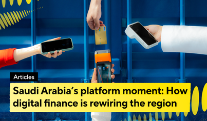 Saudi Arabia’s platform moment: How digital finance is rewiring the region