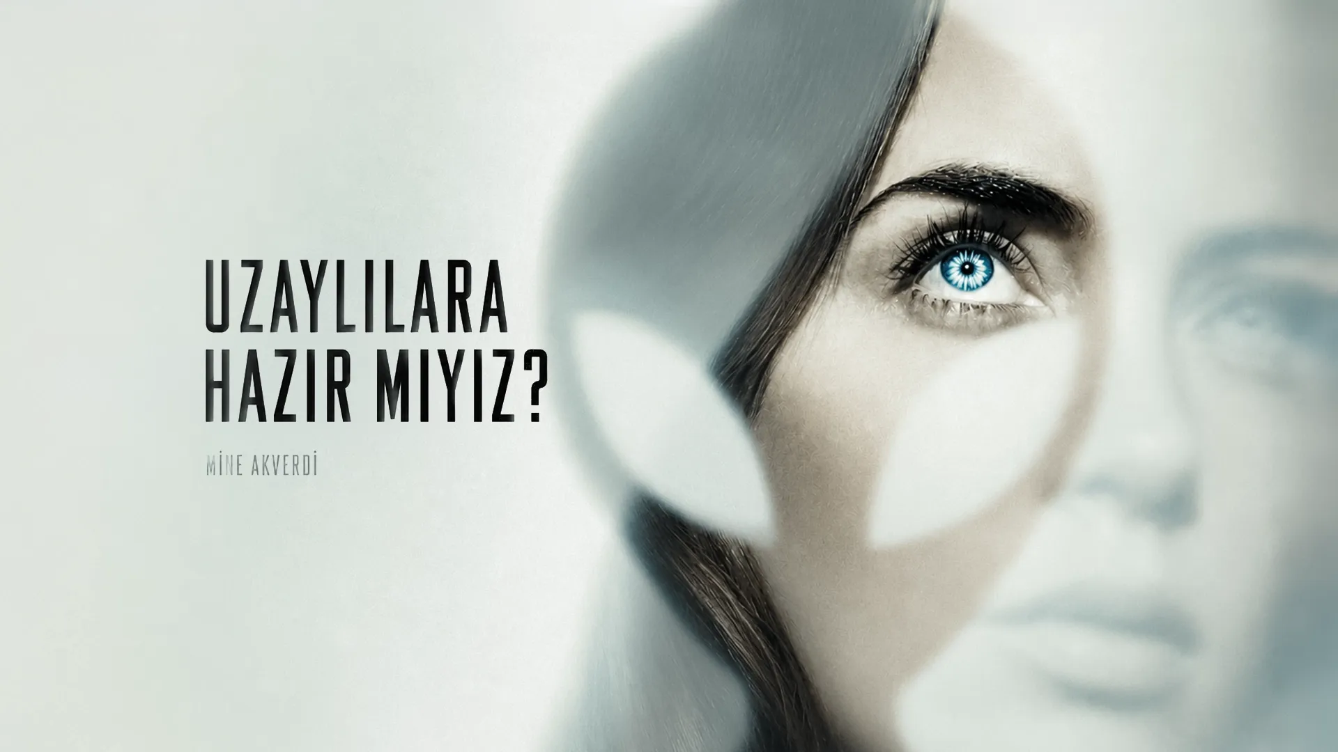 Uzaylılara hazır mıyız?