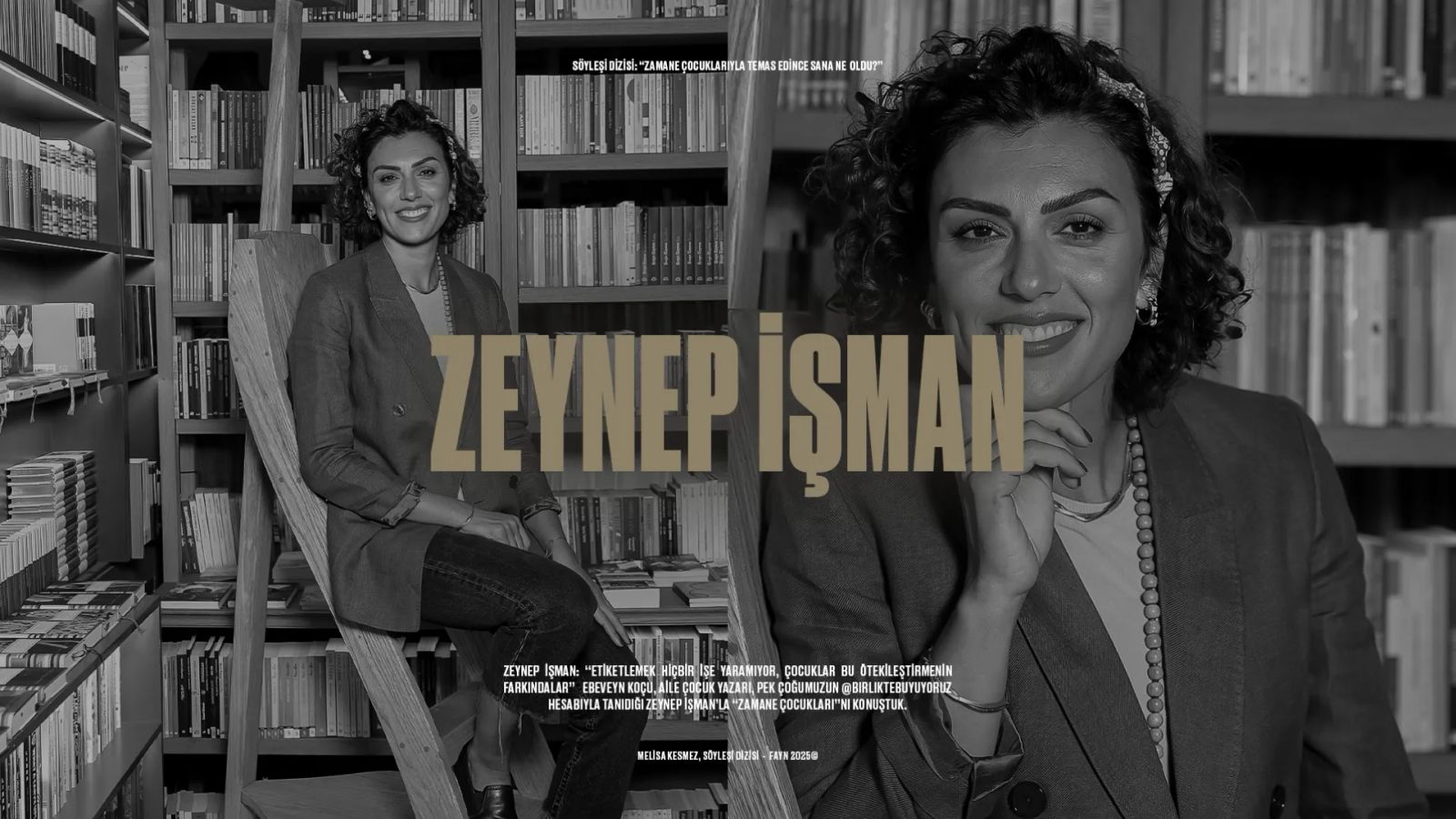 Zeynep İşman: “Etiketlemek hiçbir işe yaramıyor, çocuklar bu ötekileştirmenin farkındalar” Söyleşi Dizisi#2: “Zamane çocuklarıyla temas edince sana ne oldu?”