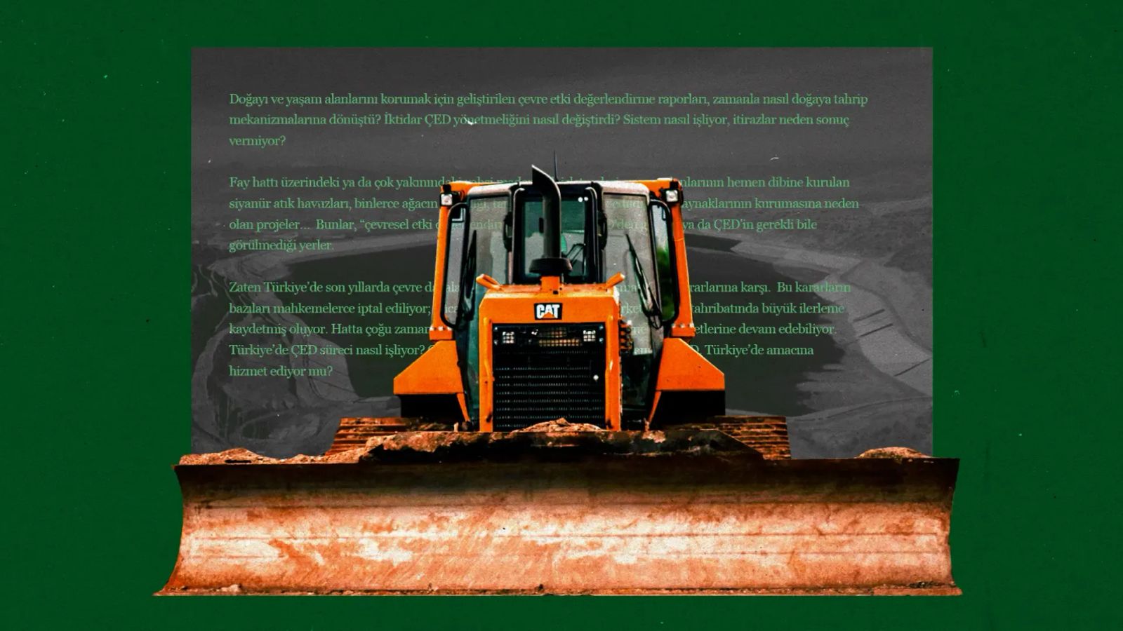 Çevre etki değerlendirme raporları: Doğaya karşı yolsuzluk nasıl yapılıyor?