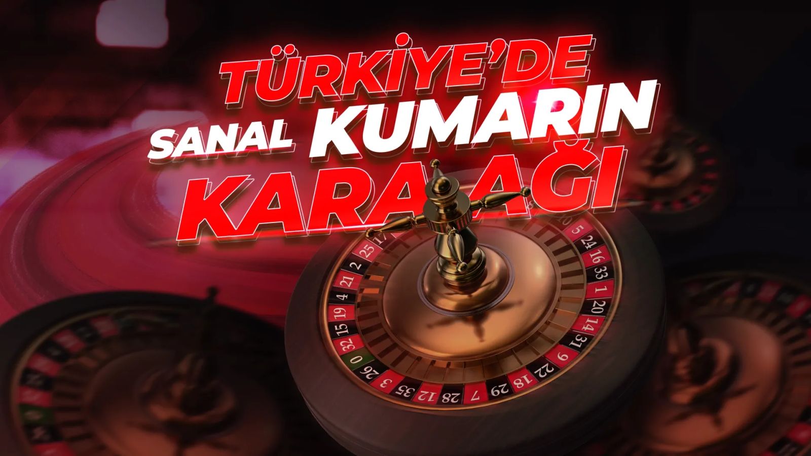 Türkiye’de sanal kumarın kara ağı
