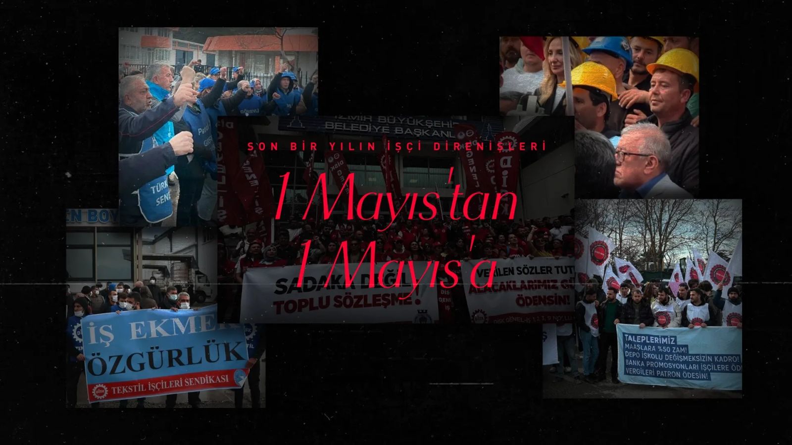 1 Mayıs’tan 1 Mayıs’a: Son bir yılın işçi direnişleri
