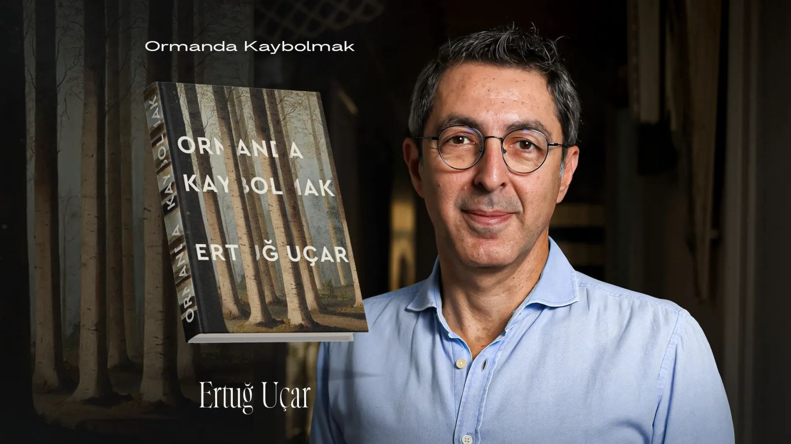 Bir sözlükten fazlası: Ormanda kaybolmak