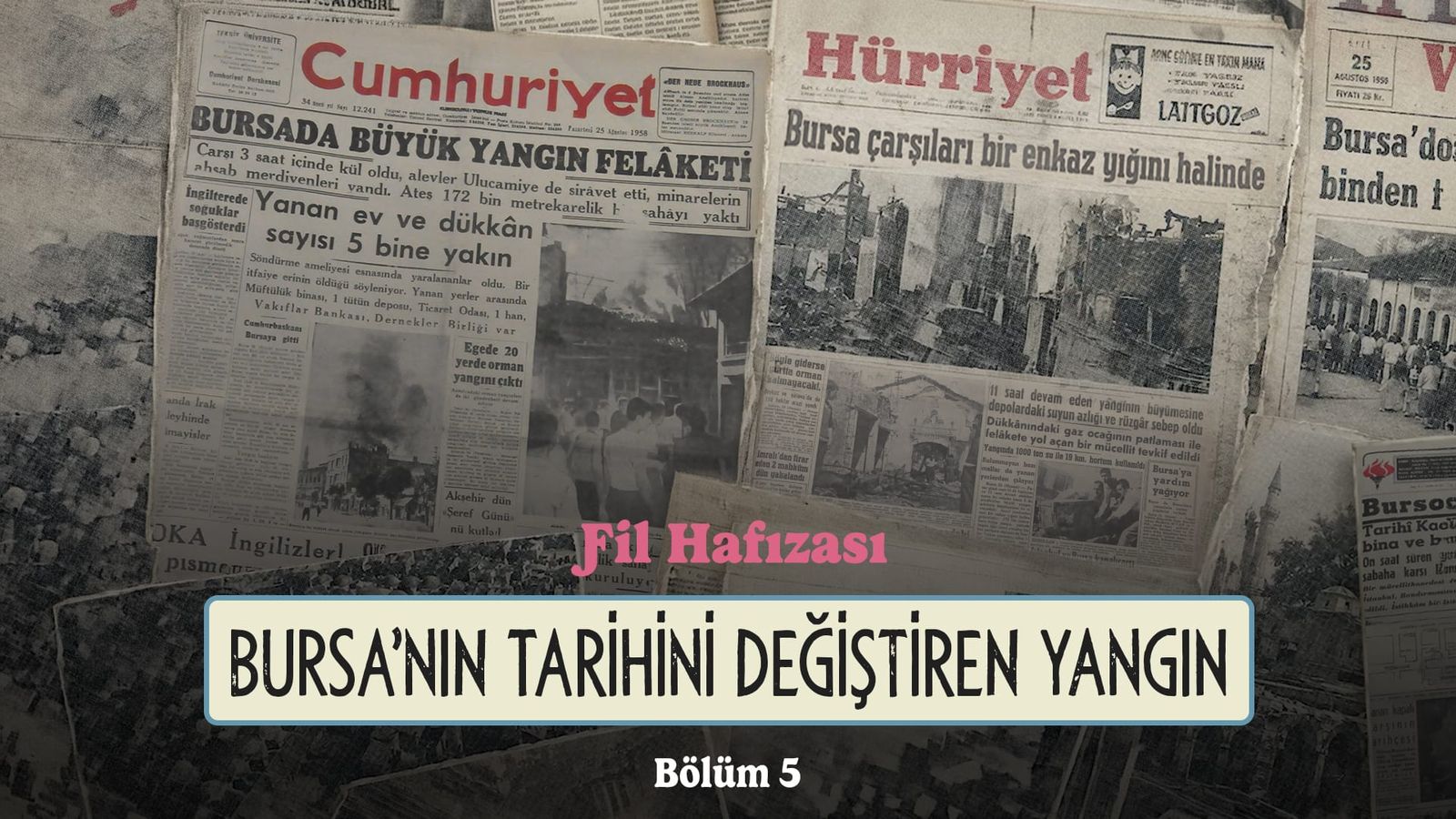 Bursa’nın tarihini değiştiren yangın