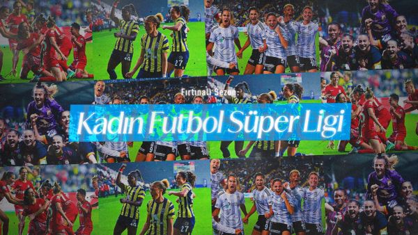 Kadın Futbol Süper Ligi’nde fırtınalı sezon: Belediyeler, dört büyükler ve gelecek