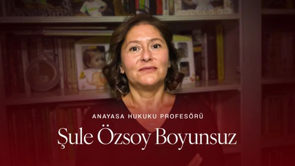 Prof. Şule Özsoy Boyunsuz: “Çok partili siyasi hayat fiilen sona erdi”