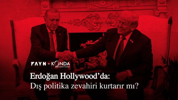 Erdoğan Hollywood’da: Dış politika zevahiri kurtarır mı?