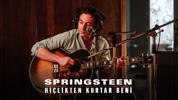 Springsteen: Hiçlikten kurtar beni - Gürültünün içinde bir hakikat