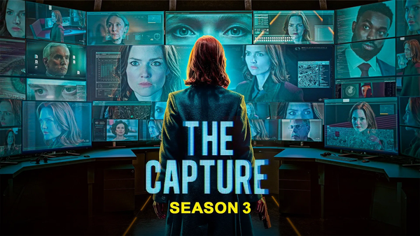 The Capture: ‘Büyük birader’ deepfake ile buluşunca