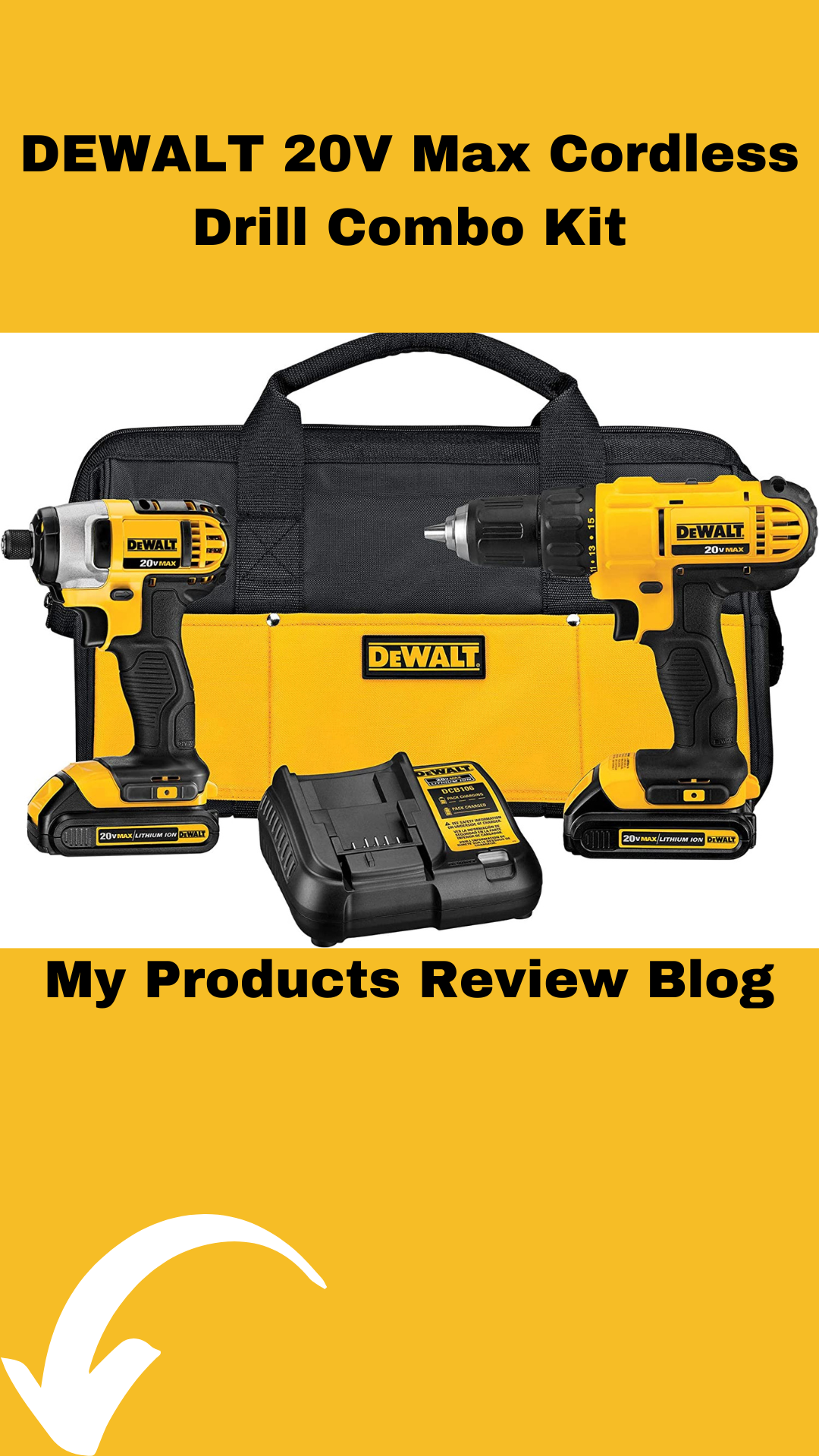 My Review DEWALT 20V Max Cordless Drill Combo Kit