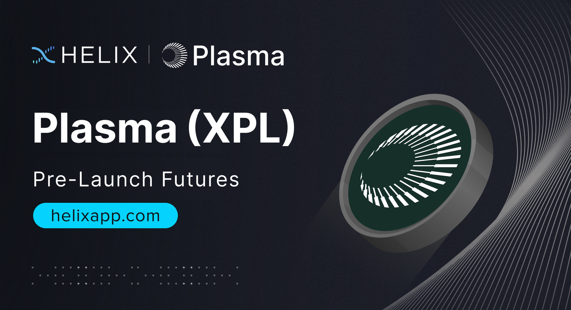 Decentralized Plasma (XPL) Pre-Launch Futures Listing on Helix